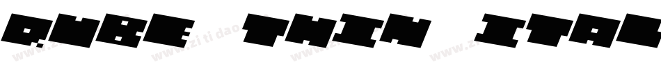 QUBE THIN ITALIC字体转换